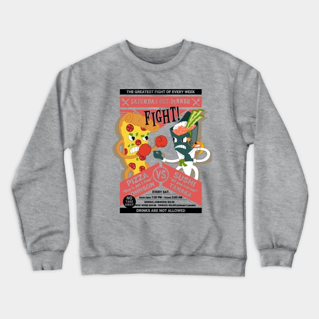 Saturday Out-Dinner Fight Crewneck Sweatshirt by Gigan91
